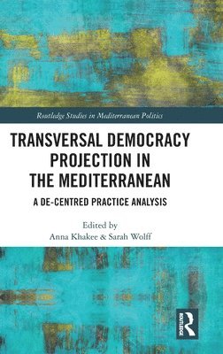 Transversal Democracy Projection in the Mediterranean 1