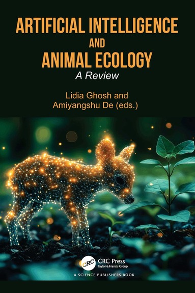 Lidia Ghosh, Amiyangshu De - Artificial Intelligence and Animal Ecology, Häftad