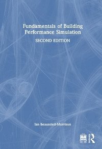 bokomslag Fundamentals of Building Performance Simulation