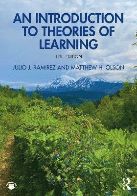 Julio J. Ramirez, Matthew H. Olson - Introduction to Theories of Learning, Inbunden