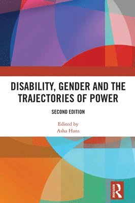 Disability, Gender and the Trajectories of Power 1