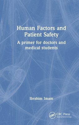 Human Factors and Patient Safety 1