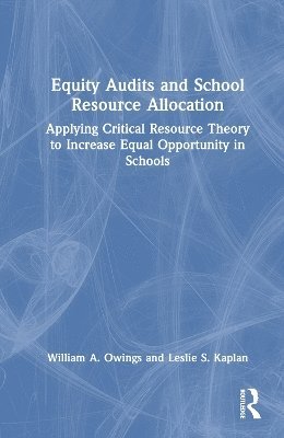 Equity Audits and School Resource Allocation 1