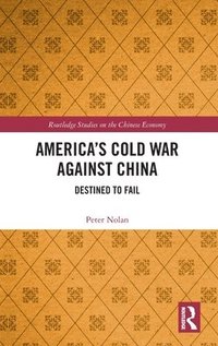 bokomslag America's Cold War against China