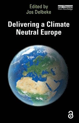 Jos Delbeke - Delivering a Climate Neutral Europe, Häftad