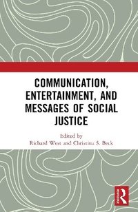 bokomslag Communication, Entertainment, and Messages of Social Justice