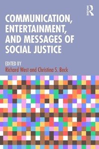 bokomslag Communication, Entertainment, and Messages of Social Justice