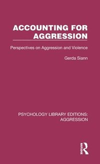 bokomslag Accounting for Aggression