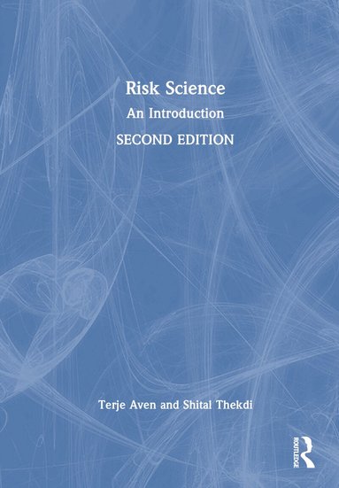 Terje Aven, Shital Thekdi - Risk Science, Inbunden