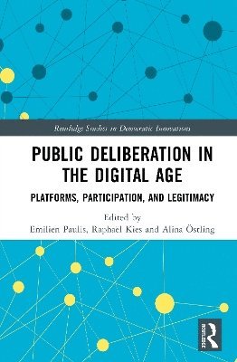 bokomslag Public Deliberation in the Digital Age