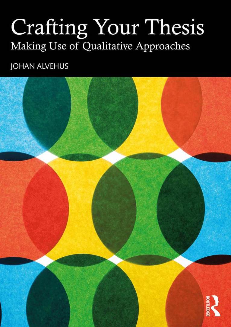 Johan Alvehus - Crafting Your Thesis, Häftad