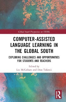 Computer-Assisted Language Learning in the Global South 1