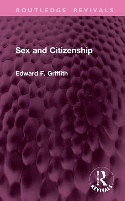 bokomslag Sex and Citizenship