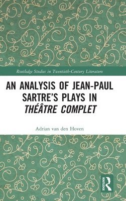 Analysis of Jean-Paul Sartre’s Plays in Théâtre complet