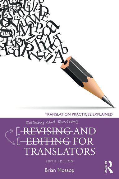 Brian Mossop - Revising and Editing for Translators, Häftad