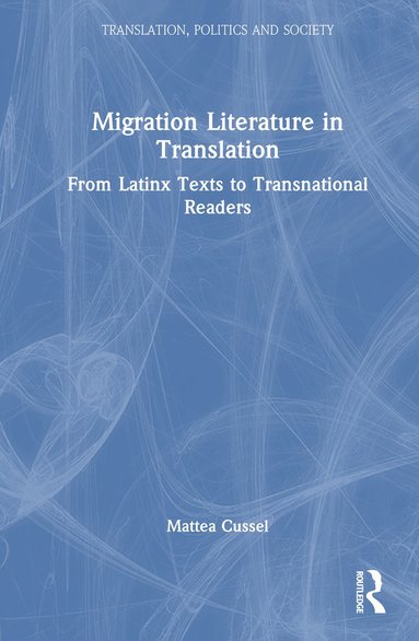 bokomslag Migration Literature in Translation