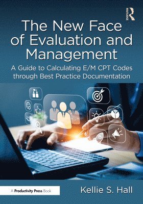 bokomslag New Face of Evaluation and Management