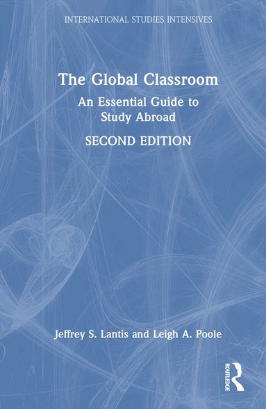 Jeffrey S. Lantis, Leigh A. Poole - Global Classroom, Inbunden