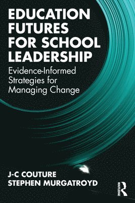 Education Futures for School Leadership 1