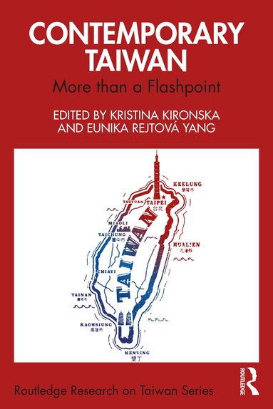 Kristina Kironska, Eunika Rejtová Yang - Contemporary Taiwan, Häftad