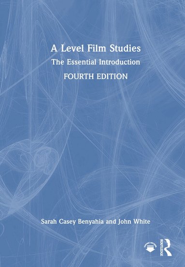 Sarah Casey Benyahia, John White - Level Film Studies, Inbunden
