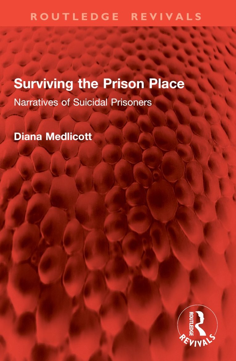 Diana Medlicott - Surviving the Prison Place, Häftad