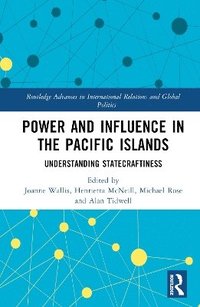 bokomslag Power and Influence in the Pacific Islands