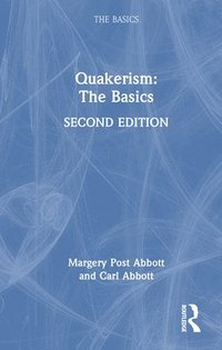 bokomslag Quakerism: The Basics