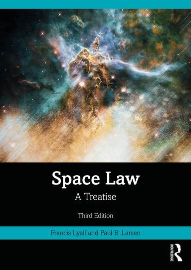 Francis Lyall, Paul B. Larsen - Space Law, Häftad