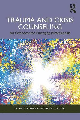 Trauma and Crisis Counseling 1