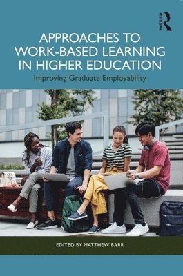 bokomslag Approaches to Work-Based Learning in Higher Education