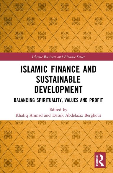 Khaliq Ahmad, Datuk AbdelAziz Berghout - Islamic Finance and Sustainable Development, Inbunden