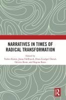 bokomslag Narratives in Times of Radical Transformation