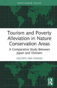 bokomslag Tourism and Poverty Alleviation in Nature Conservation Areas