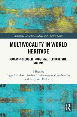 bokomslag Multivocality in World Heritage