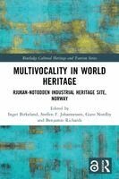Inger Birkeland, Steffen F. Johannessen, Guro Nordby, Benjamin Richards - Multivocality in World Heritage, Häftad