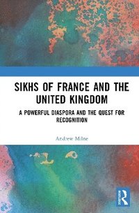 bokomslag Sikhs of France and the United Kingdom