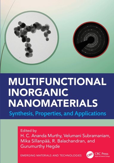 H. C. Ananda Murthy, Velumani Subramaniam, Mika Sillanpää, R. Balachandran, Gurumurthy Hegde - Multifunctional Inorganic Nanomaterials, Inbunden