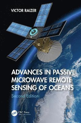 Advances in Passive Microwave Remote Sensing of Oceans 1
