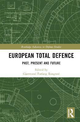 Gjermund Forfang Rongved - European Total Defence, Inbunden