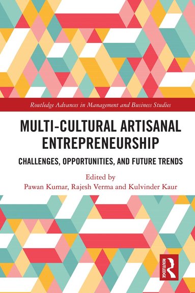 Pawan Kumar, Rajesh Verma, Kulvinder Kaur - Multi-Cultural Artisanal Entrepreneurship, Inbunden