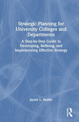 Strategic Planning for University Colleges and Departments 1