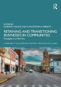 bokomslag Retaining and Transitioning Businesses in Communities