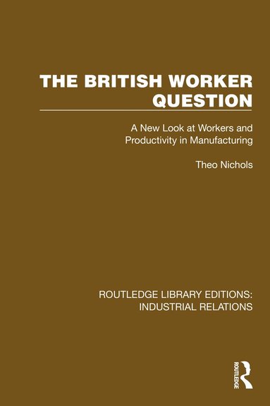 Theo Nichols - British Worker Question, Inbunden