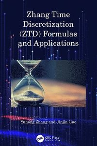 bokomslag Zhang Time Discretization (ZTD) Formulas and Applications