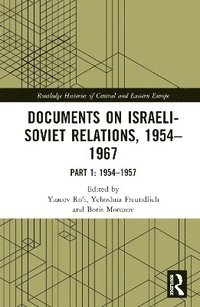 bokomslag Documents on Israeli-Soviet Relations, 19541967