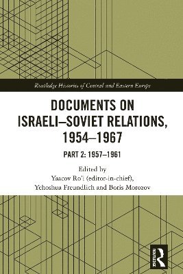 bokomslag Documents on Israeli-Soviet Relations, 1954-1967