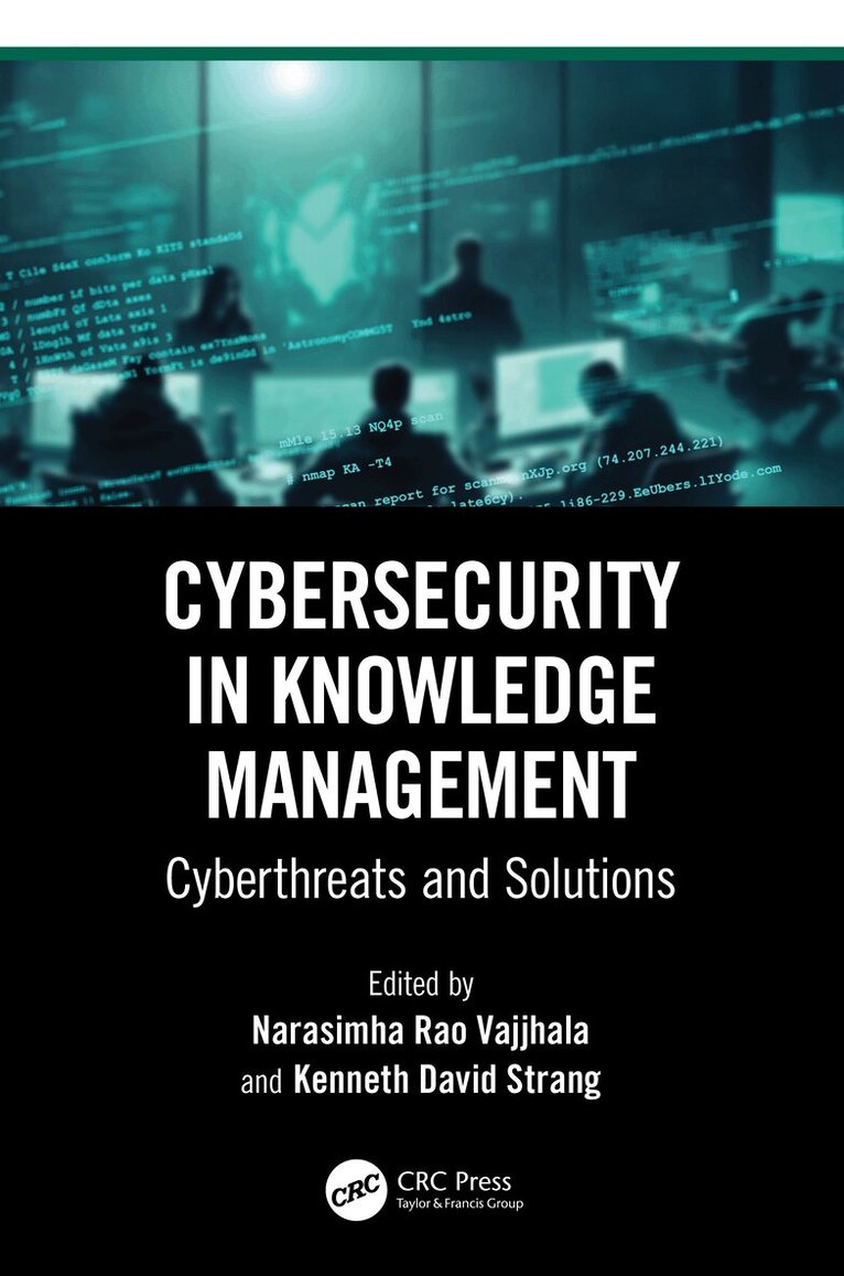 Narasimha Rao Vajjhala, Kenneth David Strang - Cybersecurity in Knowledge Management, Häftad