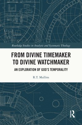 bokomslag From Divine Timemaker to Divine Watchmaker