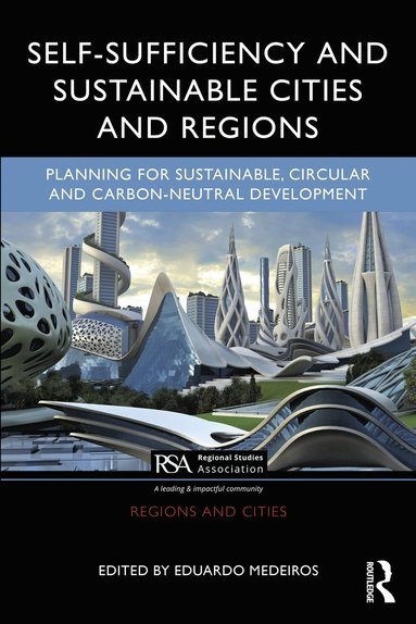 bokomslag Self-Sufficiency and Sustainable Cities and Regions